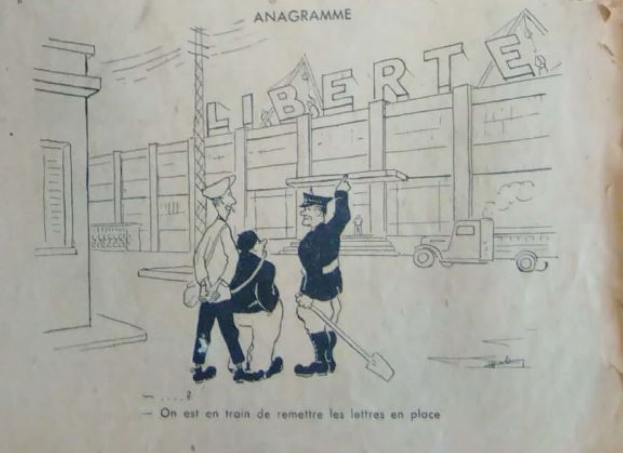 Ce dessin est issu de la revue Contact d’octobre 1944. En mai 1968, des ouvriers grévistes ont reproduit l’anagramme « Liberté » sur les toits de l’usine, sans que l’on puisse affirmer qu’ils ont été inspirés ou non par ce dessin… ©IHS de la CGT de Lyon